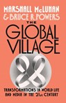 The Global Village - Marshall (late Professor McLuhan ; Bruce R. (Associate Professor Powers - 9780195079104