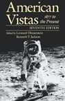 American Vistas: Volume 2: 1877 to the Present - LEONARD (PROFESSOR OF HISTORY,  Professor of History, University of Arizona, Tucson) Dinnerstein ; Kenneth T. (Jacques Barzun Professor of History and the Social Services, Jacques Barzun Professor of History and the Social Services, Columbia University) Jackson - 9780195087840