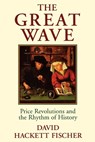 The Great Wave - David Hackett (Warren Professor of History Fischer - 9780195121216