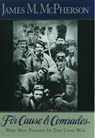 For Cause and Comrades - James M. (Professor of History McPherson - 9780195124996