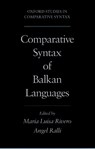 Comparative Syntax of Balkan Languages - MARIA-LUISA (PROFESSOR OF LINGUISTICS,  Professor of Linguistics, University of Ottawa) Rivero ; Angela (Assistant Professor of Linguistics, Assistant Professor of Linguistics, University of Patras) Ralli - 9780195129526