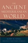 The Ancient Mediterranean World - Robin W. Winks ; Susan P. Mattern-Parkes - 9780195155631