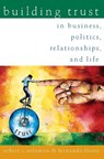 Building Trust - Robert C. (Quincy Lee Centennial Professor of Business and Philosophy Solomon ; Fernando Flores - 9780195161113