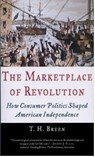 The Marketplace of Revolution - T. H. (William Smith Mason Professor of American History Breen - 9780195181319