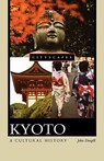 Kyoto: A Cultural History - John Dougill - 9780195301380