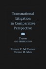 Transnational Litigation in Comparative Perspective - Stephen (Law Professor McCaffrey ; Thomas (Law Professor Main - 9780195309041