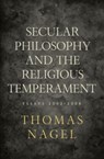 Secular Philosophy and the Religious Temperament - Thomas (University Professor Nagel - 9780195394115