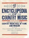The Encyclopedia of Country Music - Michael (Writer/Editor McCall ; John (Senior Historian Rumble ; Paul Kingsbury - 9780195395631