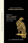 India's Islamic Traditions, 711-1750 - Richard M. (Professor of History Eaton - 9780195683349