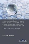 Monetary Policy in a Globalized Economy - MOHAN,  Rakesh - 9780195697353