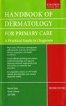 Handbook of Dermatology for Primary Care - Norma (Consultant Saxe ; Susan (Senior Consultant Jessop ; Gail (Head of Department Todd - 9780195761337