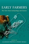 Early Farmers - Alasdair (Distinguished Research Professor Whittle ; Penny (Research Associate Bickle - 9780197265758