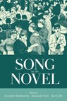 Song in the Novel - Jennifer (Associate Professor in French and Comparative Literature Rushworth ; Hannah (NUAcT Research Fellow in French Cultural History Scott ; Barry (Research Professor Ife - 9780197267745