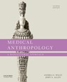 Medical Anthropology: A Biocultural Approach - Andrea S. Wiley - 9780197515990