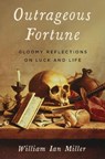 Outrageous Fortune - William Ian (Thomas G. Long Professor of Law Miller - 9780197530689