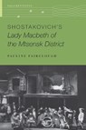 Shostakovich's Lady Macbeth of the Mtsensk District - Pauline (Professor of Music Fairclough - 9780197534946