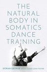 The Natural Body in Somatics Dance Training - Doran ( George - 9780197538746