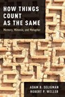 How Things Count as the Same - Adam B. (Professor in the Department of Religion Seligman ; Robert P. (Professor in the Department of Anthropology Weller - 9780197546253