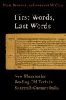 First Words, Last Words - Yigal (Associate Professor Bronner ; Lawrence (Professor of Sanskrit Studies McCrea - 9780197583470
