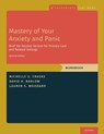 Mastery of Your Anxiety and Panic - Michelle G. (Distinguished Professor of Psychology Craske ; David H. (Professor of Psychology and Psychiatry Barlow ; Lauren S. (Administrative Assistant Woodard - 9780197608678