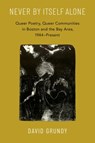 Never By Itself Alone - David (Alexander von Humboldt Fellow Grundy - 9780197654842