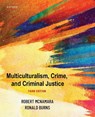 Multiculturalism, Crime, and Criminal Justice - Robert McNamara - 9780197662304