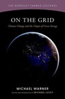 On the Grid - Michael (Seymour H. Knox Professor of English Warner - 9780197696248