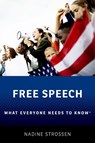 Free Speech - Nadine (Professor of Law Emerita Strossen - 9780197699652
