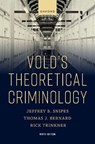 Vold's Theoretical Criminology - Thomas Bernard ; Dr. Jeffrey Snipes ; Rick ( Trinkner - 9780197750438