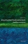 Humanitarianism - Julia F. (T. Harry Williams Professor of History Irwin - 9780197753095