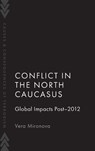 Conflict in the North Caucasus - Vera (Associate Fellow Mironova - 9780197759141