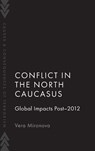 Conflict in the North Caucasus - Vera (Associate Fellow Mironova - 9780197759141