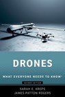 Drones - Sarah E. (John L. Wetherill Professor in the Department of Government Kreps ; James Patton (Executive Director of the Brooks Tech Policy Institute Rogers - 9780197795637