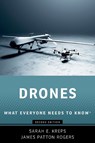 Drones - Sarah E. (John L. Wetherill Professor in the Department of Government Kreps ; James Patton (Executive Director of the Brooks Tech Policy Institute Rogers - 9780197795644