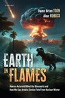 Earth in Flames - Owen Brian (Professor Toon ; Alan (Distinguished Professor Robock - 9780197799703