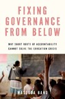 Fixing Governance from Below - Masooda (Professor of Development Studies Bano - 9780197802205
