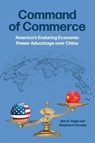 Command of Commerce - Ben A. Vagle ; Stephen G. (Professor of Government Brooks - 9780197802304