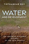 Water and Development - Tirthankar (Professor Roy - 9780197802397
