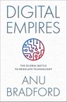 Digital Empires - Anu (Henry L. Moses Professor of Law and International Organizations Bradford - 9780197802731