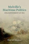 Melville's Maritime Politics - David (Honorary Associate Mence - 9780197811825
