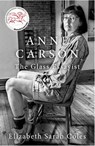 Anne Carson - Elizabeth Sarah (Visiting Fellow Coles - 9780197813331