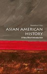 Asian American History - Madeline Y. (Director of the Center for Global Migration Studies Hsu - 9780197820711
