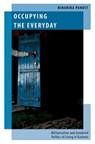Occupying the Everyday - Niharika (Lecturer in Sociology Pandit - 9780197828885