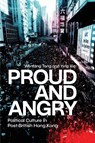 Proud and Angry - Wenfang (Presidential Chair Professor Tang ; Ying (Professor and Head of Political Science Department of the School of Government Xia - 9780197831557