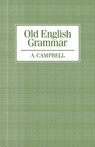 Old English Grammar - Alistair Campbell - 9780198119432