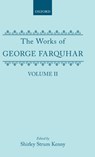 The Works of George Farquhar: Volume II - George Farquhar - 9780198123422