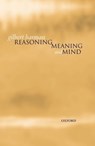 Reasoning, Meaning, and Mind - GILBERT (PROFESSOR OF PHILOSOPHY,  Professor of Philosophy, Princeton University) Harman - 9780198238034