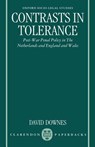 Contrasts in Tolerance - David (Professor of Social Administration Downes - 9780198258339