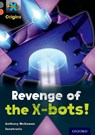 Project X Origins: Grey Book Band, Oxford Level 13: Great Escapes: Revenge of the X-bots! - Anthony McGowan - 9780198303060