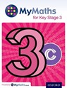 MyMaths for Key Stage 3: Student Book 3C - Dave Capewell ; Marguerite Appleton ; Peter Mullarkey ; James Nicholson - 9780198304678